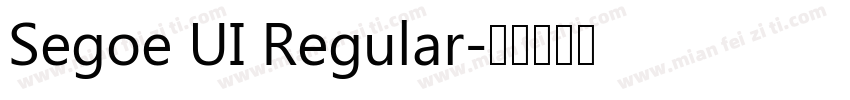 Segoe UI Regular字体转换